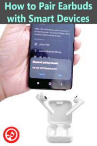 How To Pair Earbuds - Connect Bluetooth Earphones To Android Smart Phone
